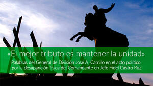 Discurso Gral. Carrillo en homenaje a Fidel